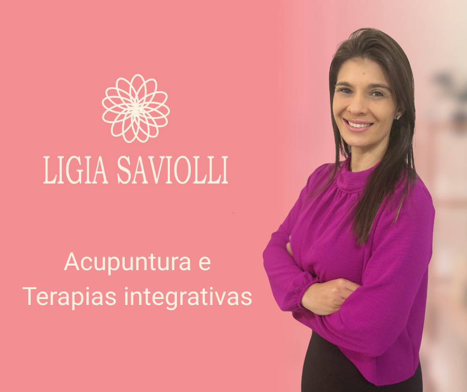 Ligia Saviolli Acupuntura e Terapias Integrativas